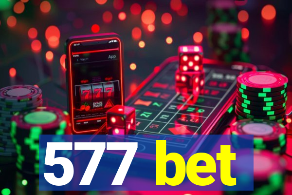 577 bet
